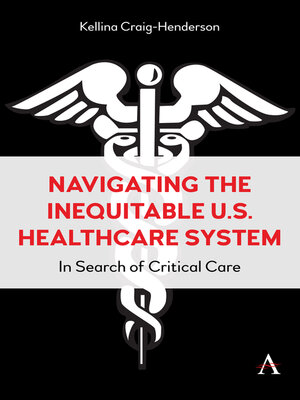 cover image of Navigating the Inequitable U.S. Healthcare System